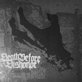 Death Before Dishonor - Count Me In: Silver Anniversary Edition [Silver Vinyl]  (New Vinyl LP)